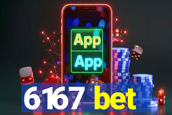 6167 bet